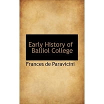 Early History of Balliol College (Paperback)