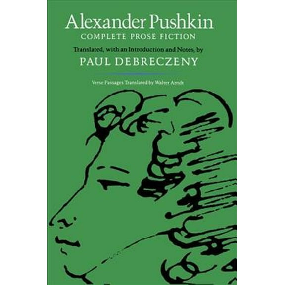 Pre-Owned Alexander Pushkin: Complete Prose Fiction (Paperback) 0804718008 9780804718004