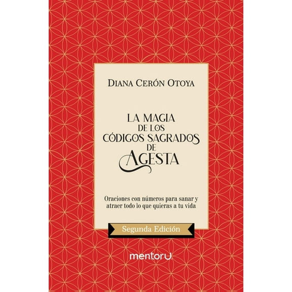 La Magia De Los Códigos Sagrados De Agesta, (Paperback)
