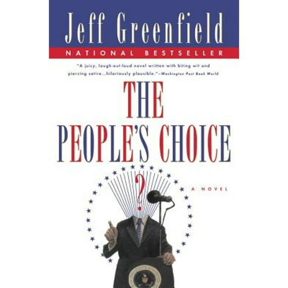 Pre-Owned The People's Choice (Paperback 9780452277052) by Jeff Greenfield
