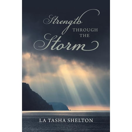 Strength through the Storm (Paperback)