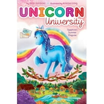 Unicorn University Sapphire's Summer Disguise, Book 6, (Hardcover)