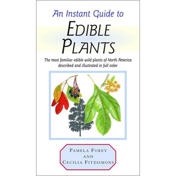 Pre-Owned An Instant Guide to Edible Plants (Instant Guides), 9780517662175, 0517662175, Hardcover,