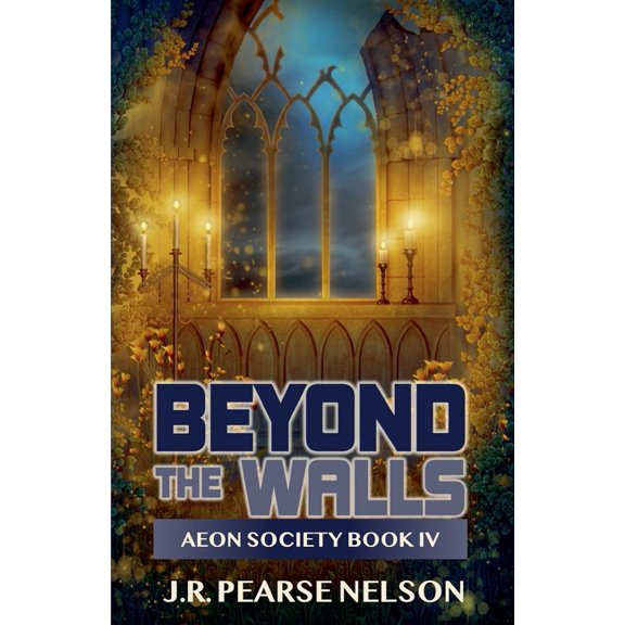 Aeon Society Beyond the Walls, Book 4, (Paperback)