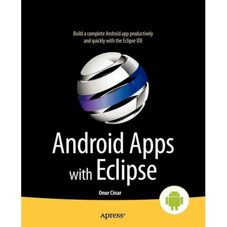 Android Apps with Eclipse, (Paperback)