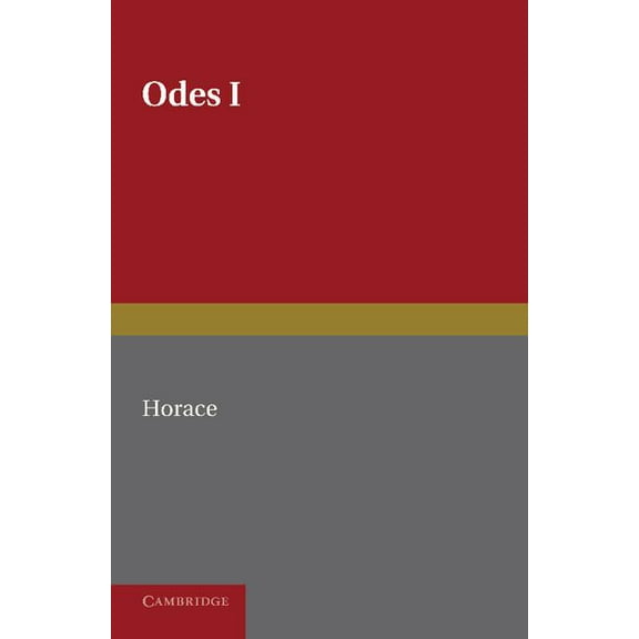 Horace Odes I, (Paperback)