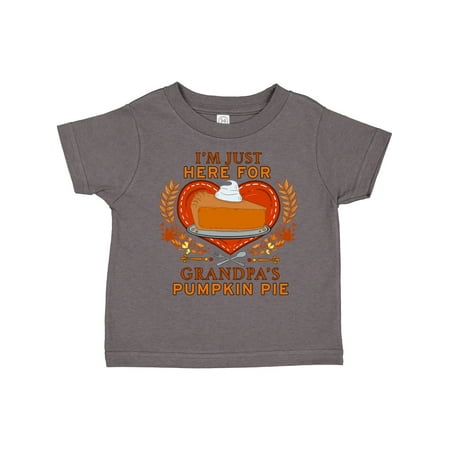 

Inktastic I m Just Here for Grandpa s Pumpkin Pie with Heart Gift Toddler Boy or Toddler Girl T-Shirt