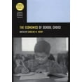 thumbnail image 1 of Pre-Owned The Economics of School Choice (Hardcover) 0226355330 9780226355337, 1 of 1