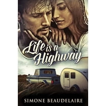 Life Is A Highway, (Paperback)