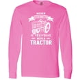 thumbnail image 3 of Inktastic Tractor Woman Long Sleeve T-Shirt, 3 of 5