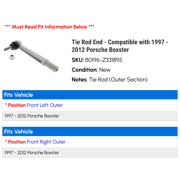 Tie Rod End - Compatible with 1997 - 2012 Porsche Boxster 1998 1999 2000 2001 2002 2003 2004 2005 2006 2007 2008 2009 2010 2011