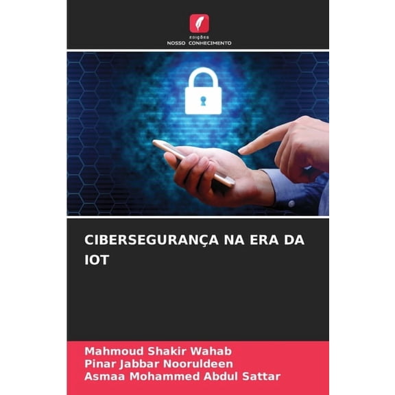 CiberseguranÃ§a Na Era Da Iot, (Paperback)