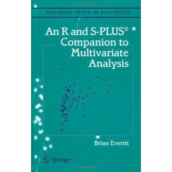 Pre-Owned An R and S-Plus(r) Companion to Multivariate Analysis (Hardcover) 1852338822 9781852338824