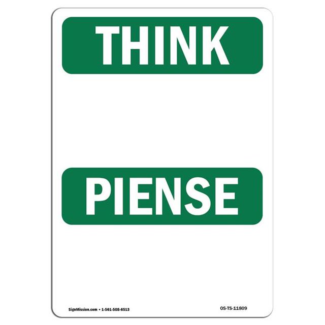 SignMission OS-TS-A-1218-L-11809 12 x 18 Po Signe de Pensée OSHA - Blanc Écrit Bilingue