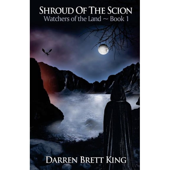 Shroud of the Scion : Watchers of the Land - Book 1 (Paperback)