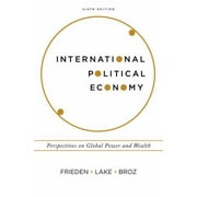 International Political Economy : Perspectives on Global Power and Wealth, Used [Paperback]