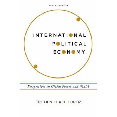 International Political Economy : Perspectives on Global Power and Wealth, Used [Paperback]