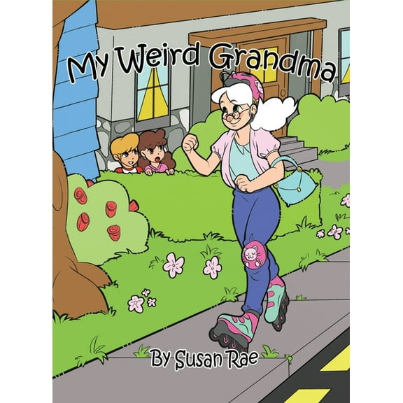 My Weird Grandma, (Hardcover)
