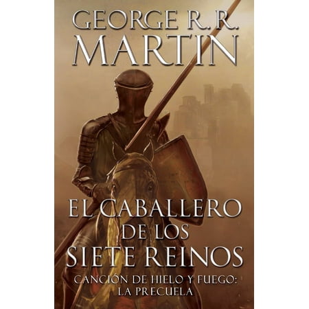 A Vintage Español Original: El caballero de los Siete Reinos / Knight of the Seven Kingdoms (Paperback)