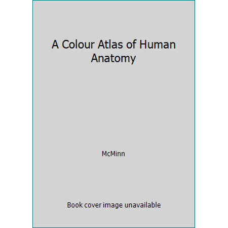 A Colour Atlas of Human Anatomy [Paperback - Used]