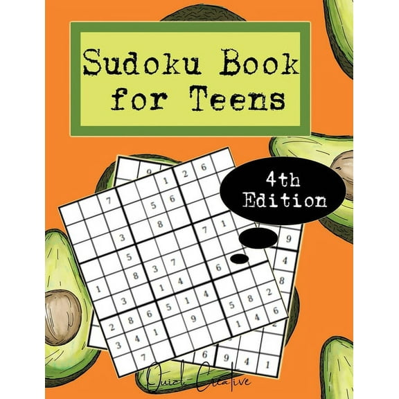 Teen Edition Volume: Sudoku Book For Teens 4th Edition: Easy to Medium Sudoku Puzzles Including 330 Sudoku Puzzles with Solutions, Avocado Edition, Great Gift for Teens or Tweens (Paperback)