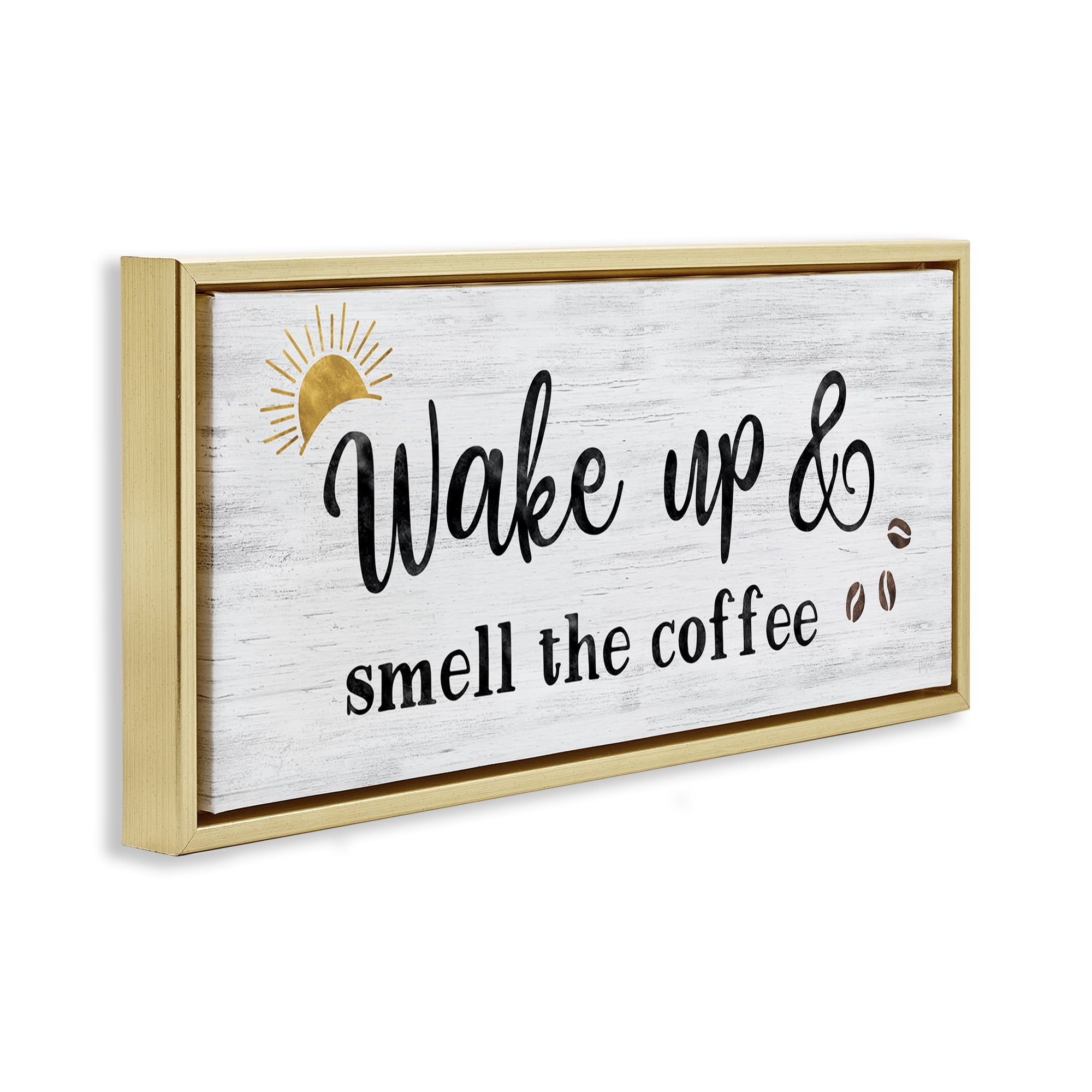 Stupell Industries Wake up Smell Coffee Food & Beverage Painting Gold Floater Framed Canvas Art Print Wall Art, 31 x 14