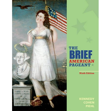 The Brief American Pageant : A History of the (Best Way To Learn American History)