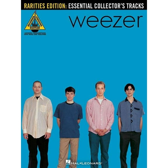 Guitar Recorded Versions: Weezer - Rarities Edition : Essential Collector's Tracks (Paperback)