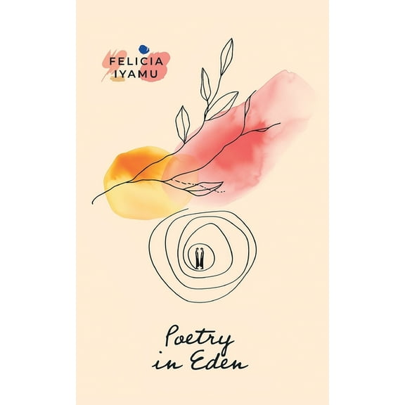 Poetry in Eden, (Paperback)