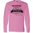 thumbnail image 3 of Inktastic Injustice Anywhere is a Threat to Justice Everywhere- Martin Luther King Jr. Long Sleeve T-Shirt, 3 of 5