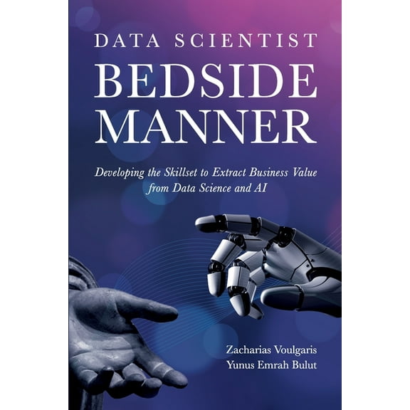 Data Scientist Bedside Manner