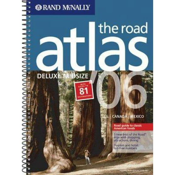 Pre-Owned Rand McNally The Road Atlas 2006: U.S./ Canada/ Mexico; Midsize Deluxe (Rand Mcnally Deluxe Road Atlas Mid Size) (Paperback) 0528957953 9780528957956