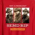 thumbnail image 2 of Yellowstone - Got A Problem Send Rip - Men's Long Sleeve T-Shirt, 2 of 5