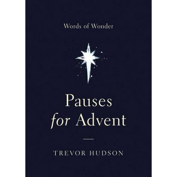 Pre-Owned Pauses for Advent: Words of Wonder (Paperback) 0835817105 9780835817103