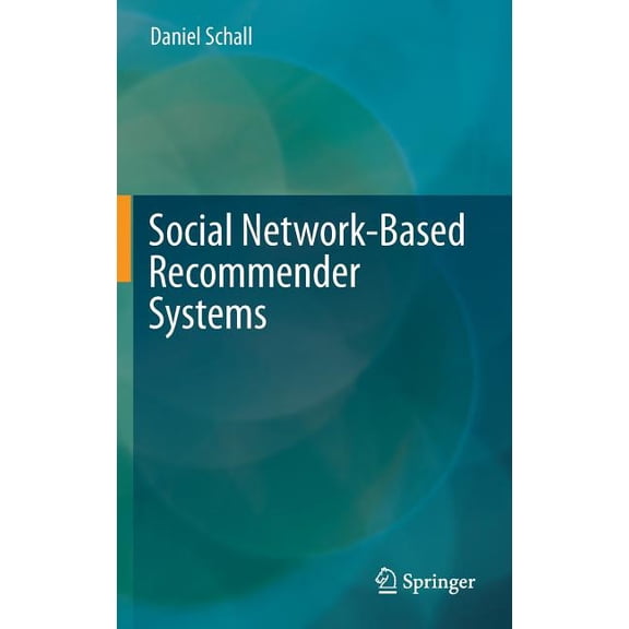 Social Network-Based Recommender Systems, (Hardcover)