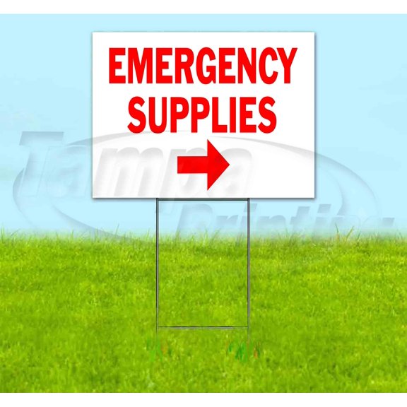 Emergency Supplies Right (18" x 24") Yard Sign, Includes Metal Step Stake