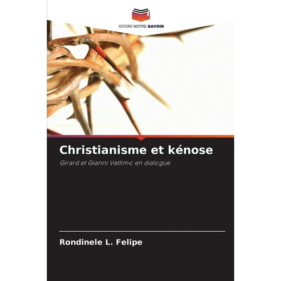 Christianisme et kénose, (Paperback)