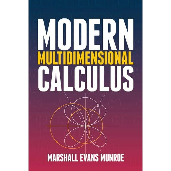 Dover Books on Mathematics: Modern Multidimensional Calculus (Paperback)