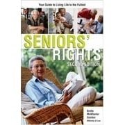 Pre-Owned Seniors' Rights: Your Guide to Living Life to the Fullest (Legal Survival Guides) (Paperback) 1572485701 9781572485709