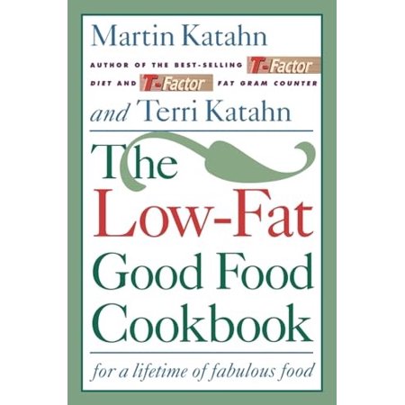 Pre-Owned The Low-Fat Good Food Cookbook: For a Lifetime of Fabulous Food Paperback