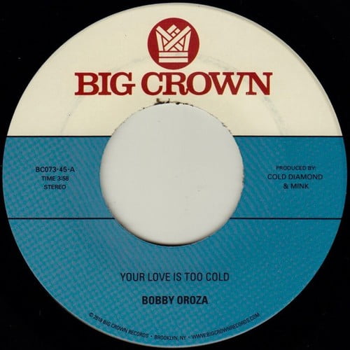 Bobby Oroza - Your Love Is Too Cold / Deja Vu - Music & Performance - Vinyl [7-Inch]