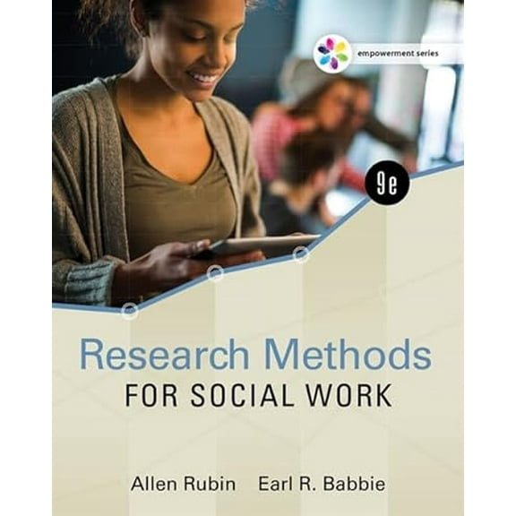Pre-Owned Empowerment Series: Research Methods for Social Work (MindTap Course List), 9781305633827, 1305633822, Hardcover, 9 edition