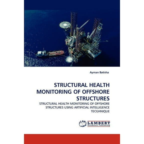 Structural Health Monitoring of Offshore Structures (Paperback)
