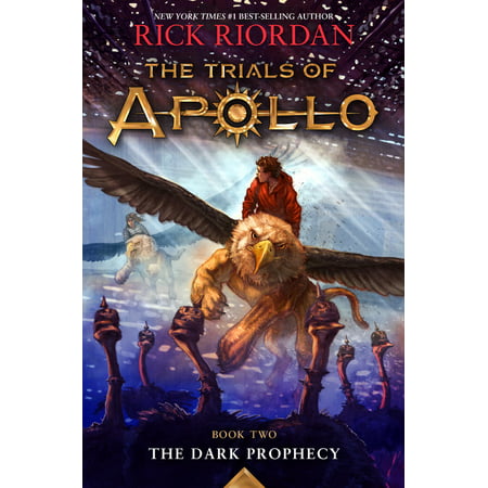 The Trials of Apollo, Book Two: The Dark Prophecy (Best Class For Trials Of The Nine)