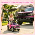 thumbnail image 2 of iYofe 3-in-1 Toddler Push Car for Ages 1-3, Licensed Ford Bronco Ride On Toy with Adjustable Parent Handle, Canopy, Safety Guardrail, Horn & Silent Wheels, Push Car for Toddlers 18-36 Months, Pink, 2 of 8