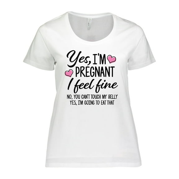 Inktastic Yes I'm Pregnant I Feel Fine No You Cant Touch My Belly Women's Plus Size T-Shirt