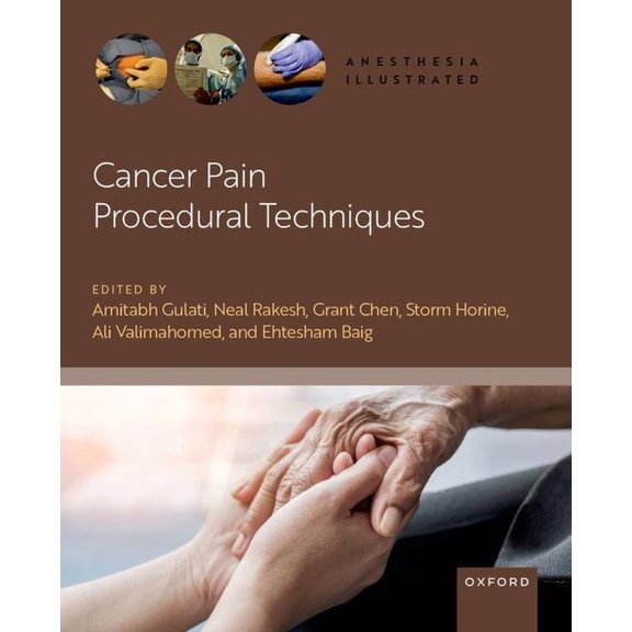 Anesthesia Illustrated Cancer Pain Procedural Techniques, (Paperback)