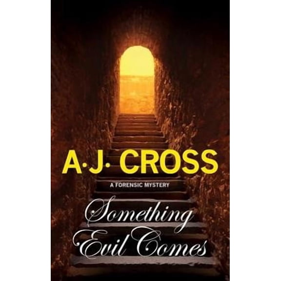 Kate Hanson Mystery: Something Evil Comes (Hardcover)