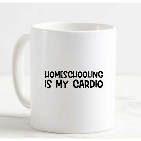 

Coffee Mug Homeschooling Is My Cardio Parent School Teacher Home White Cup Funny Gifts for work office him her