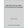 Easy Nitrox Diving: Nitrox Diving Using Dive Computers, Used [Paperback]